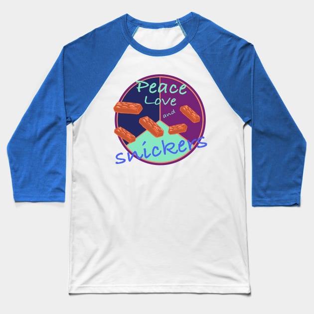 Peace love and snicker bars! Baseball T-Shirt by Peaceful Pigments